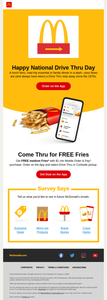 Example McDonald's email encourages customers with online to offline marketing strategies. The email offers a coupon code for free fries when they come through the drive thru.