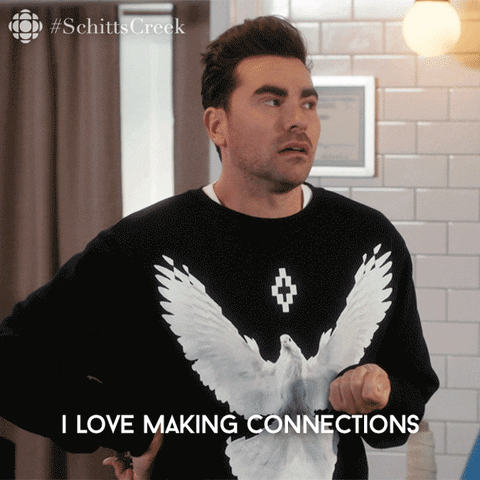 Dan Levy as David Rose on Schitt's Creek says, "I love making connections."
